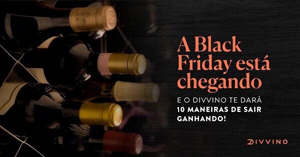 acoes-black-friday-divvino